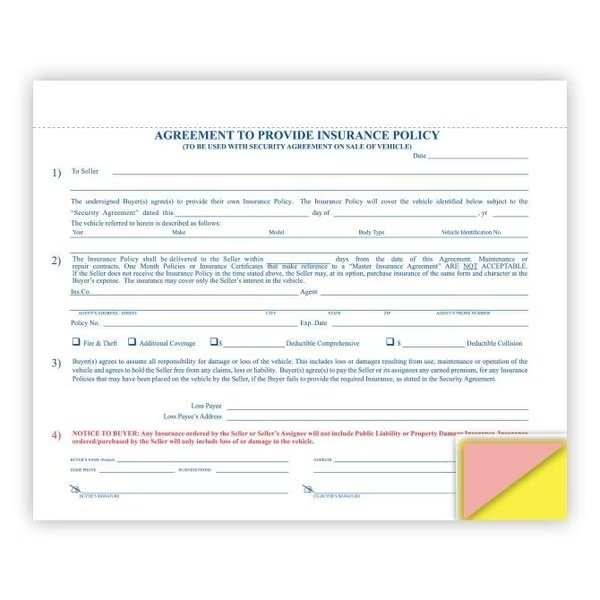 Agreement To Furnish InsurancePolicy, 8 1/2" X 7"- 4 Part, 100 Per Pk Pk, Car Dealer Depot, Mfr#: 4810