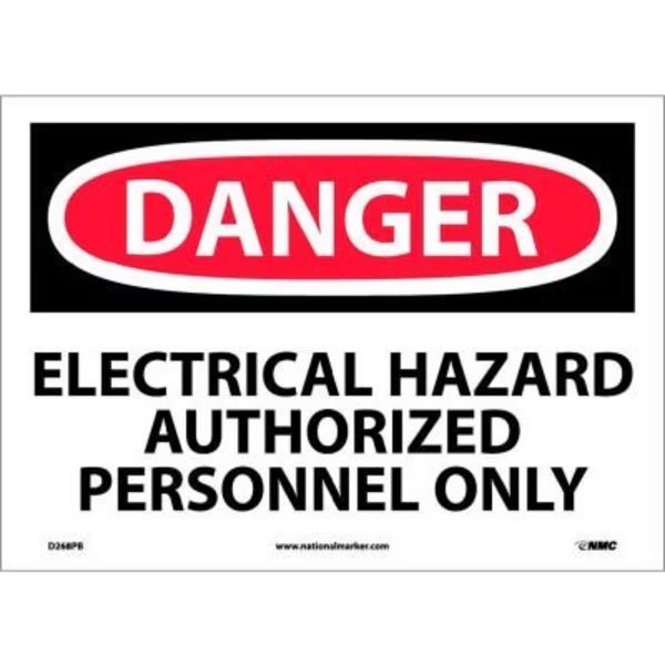 NMC OSHA Sign, Danger Electrical Hazard Authorized Personnel Only, 10in X 14in, White/Red/Black, National Marker Co, Mfr#: D268PB
