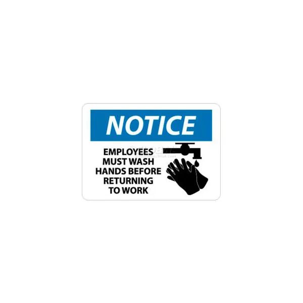 NMC OSHA Sign, Notice Employees Must Wash Hands Before Returning To Work, 10in X 14in, Wh/Bl/Bk, National Marker Co, Mfr#: N269RB