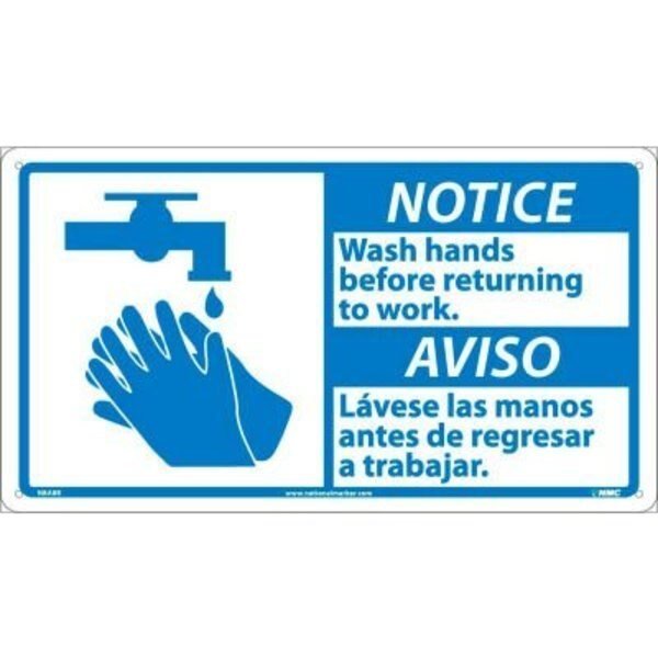Bilingual Plastic Sign - Notice Wash Hands Before Returning To Work, National Marker Co, Mfr#: NBA8R