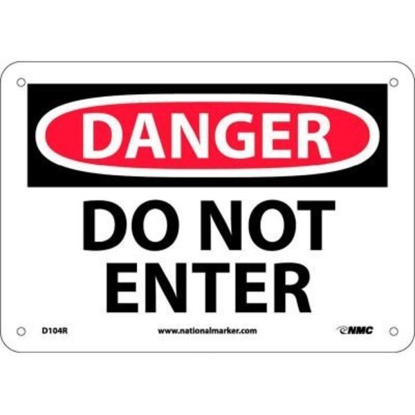 Safety Signs - Danger Do Not Enter - Rigid Plastic 7"H X 10"W, Nmc, Mfr#: D104R