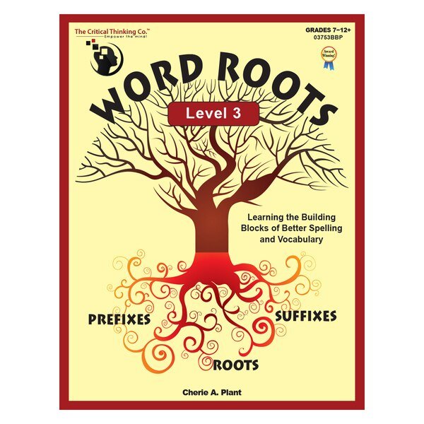 Word Roots Book Level 3, The Critical Thinking Co, Mfr#: 3753