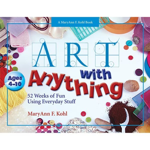 Art with Anything Book, Gryphon House, Mfr#: 15773