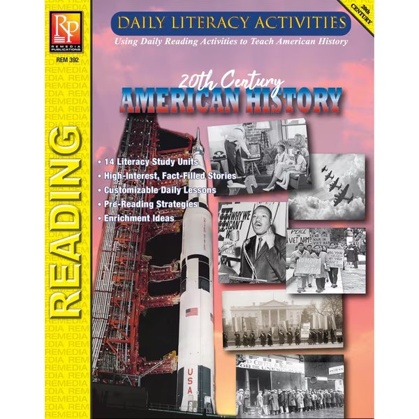 Daily Literacy Activities - 20th Century American History Reading, Remedia Publications, Mfr#: 392