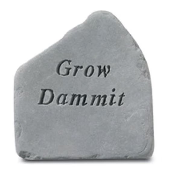 Kay Berry 81220 8" x 8.5" Grow Dammit Garden Stone, Kay Berry, Mfr#: 81220