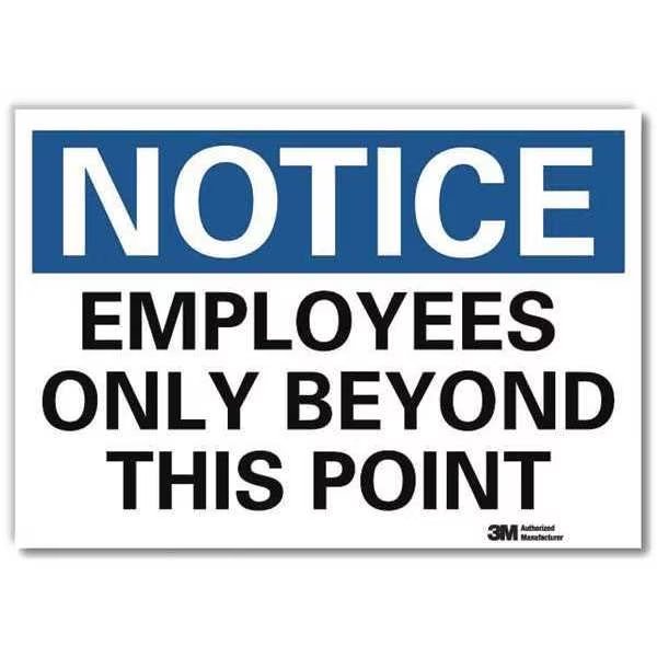 Notice Sign, 7 in H, 10 in W, Reflective Sheeting, Vertical Rectangle, English, U5-1193-RD_10X7, Lyle, Mfr#: U5-1193-RD_10X7