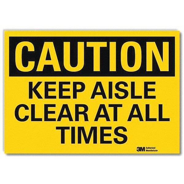 Safety Sign, Keep Aisle Clr All Tms, 5in.H, Lyle, Mfr#: U4-1444-RD_7X5