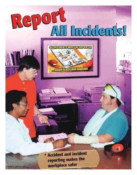 Safety Poster, Report All Incidents, ENG, Safetyposter.Com, Mfr#: SW0132